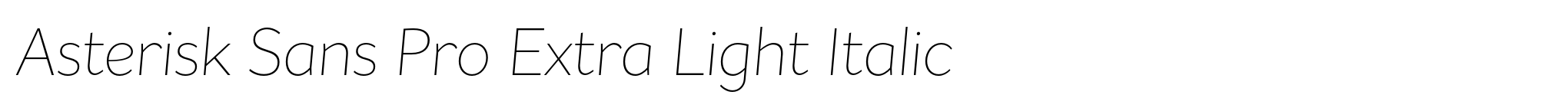 Asterisk Sans Pro Extra Light Italic image